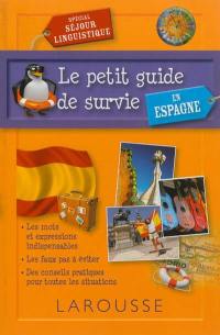 Le petit guide de survie en Espagne : spécial séjour linguistique