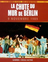 La chute du Mur de Berlin : 9 novembre 1989