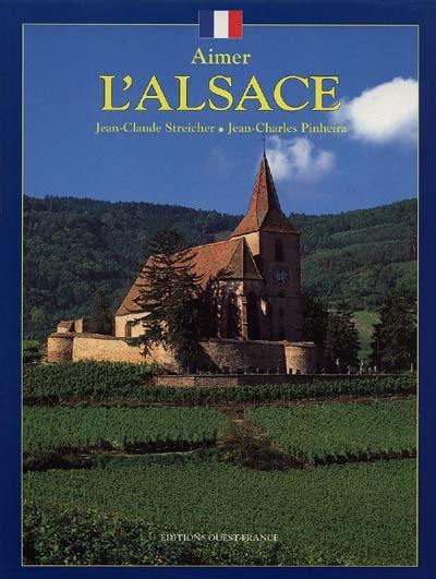 Aimer l'Alsace