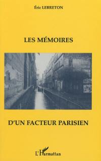 Les mémoires d'un facteur parisien