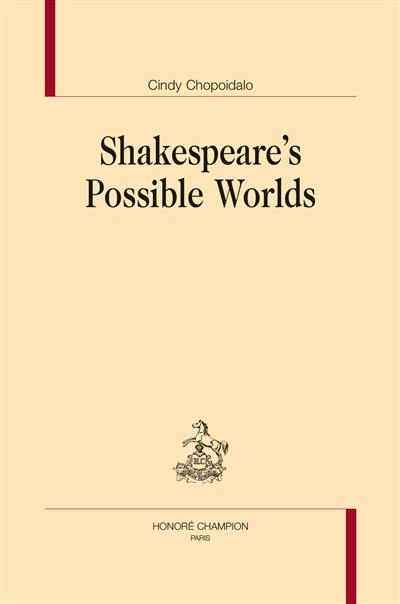 Shakespeare's possible worlds