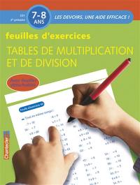 Tables de multiplication et de division, 7-8 ans, CE1-2e primaire : feuilles d'exercices