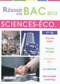 Sciences économiques et sociales, terminale ES : bac 2012