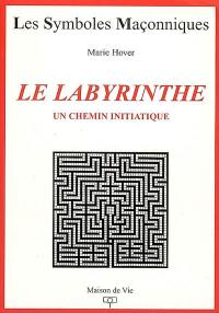 Le labyrinthe : un chemin initiatique