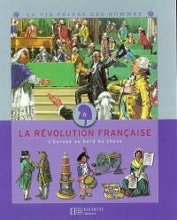 La Révolution française : l'Europe au bord du chaos