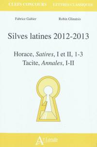 Silves latines 2012-2013 : Horace, Satires, I et II, 1-3 ; Tacite, Annales, I-II