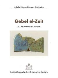 Gebel el-Zeit. Vol. 2. Le matériel inscrit : Moyen Empire, Nouvel Empire