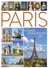 Paris et ses grands monuments en 3D