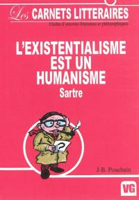 L'existentialisme est un humanisme : Jean-Paul Sartre