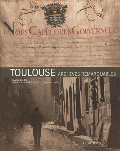 Toulouse, archives remarquables