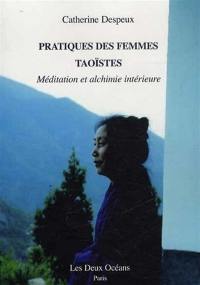 Pratiques des femmes taoïstes : méditation et alchimie intérieure
