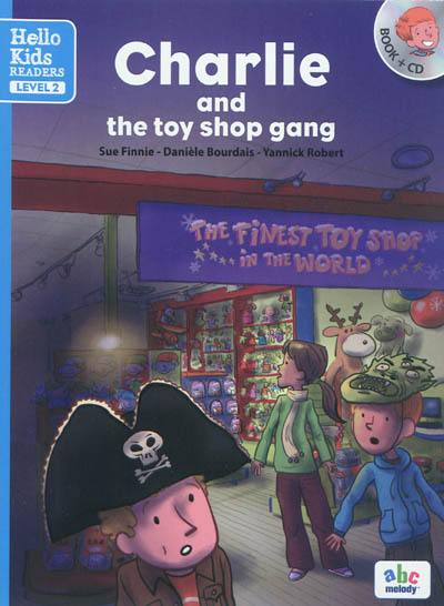Charlie and the toy shop gang