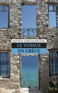 Le voyage en Grèce
