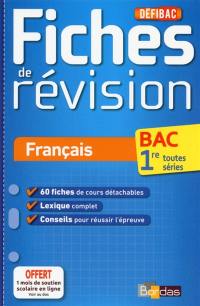 Français, bac, 1re toutes séries : fiches de révision