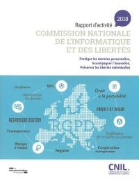 Commission nationale de l'informatique et des libertés : 39e rapport d'activité 2018 : protéger les données personnelles, accompagner l'innovation, préserver les libertés individuelles