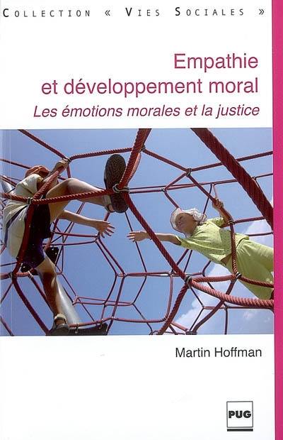 Empathie et développement moral : les émotions morales et la justice
