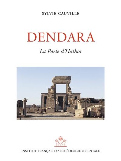 Dendara. Vol. 15-5. La porte d'Hathor