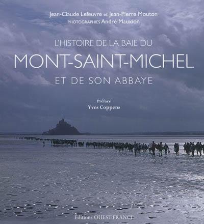 L'histoire de la baie du Mont-Saint-Michel et de son abbaye