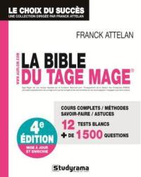 La bible du Tage Mage : cours complets, méthodes, savoir-faire, astuces : 12 tests blancs, + de 1.500 questions