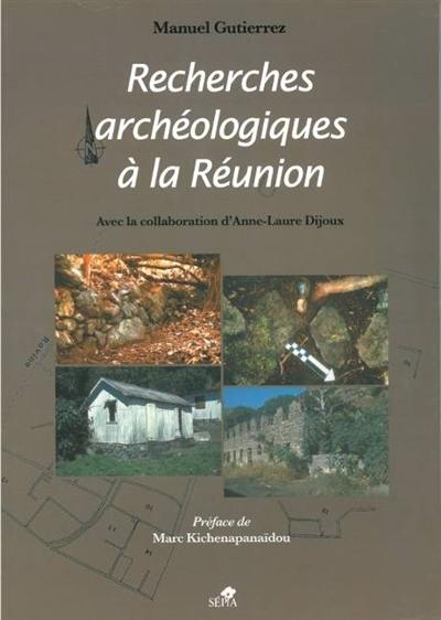 Recherches archéologiques à la Réunion