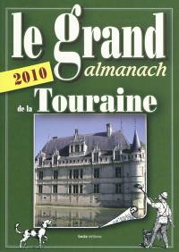 Le grand almanach de la Touraine 2010