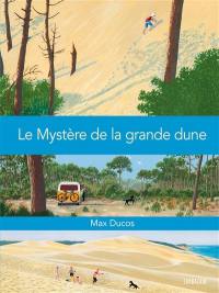 Le mystère de la grande dune