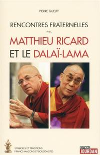 Rencontres fraternelles avec Matthieu Ricard et le dalaï-lama : symboles et traditions francs-maçons et bouddhistes