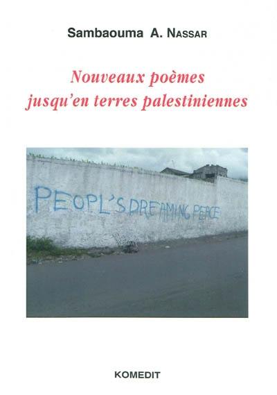 Nouveaux poèmes jusqu'en terres palestiniennes