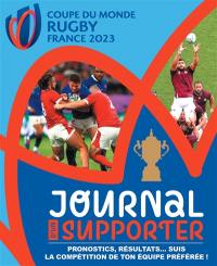 Journal d'un supporter : Coupe du monde rugby France 2023 : pronostics, résultats... suis la compétition de ton équipe préférée !