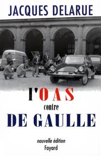L'OAS contre de Gaulle