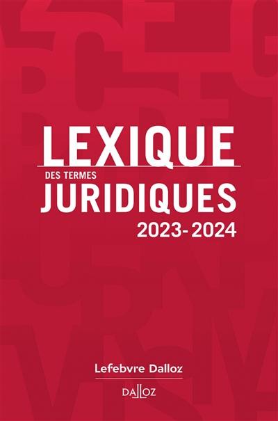 Lexique des termes juridiques : 2023-2024