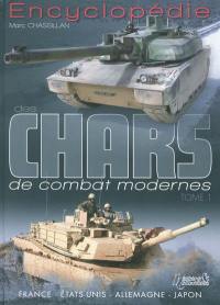 Encyclopédie des chars de combat modernes. Vol. 1. France, Etats-Unis, Allemagne, Japon
