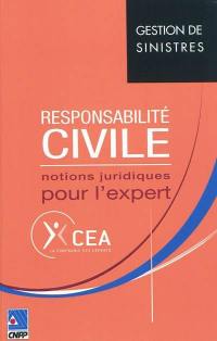 Responsabilité civile : notions juridiques pour l'expert