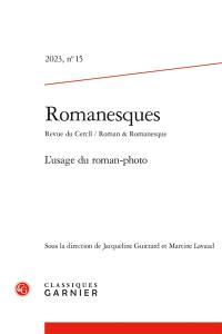 Romanesques, n° 15. L'usage du roman-photo