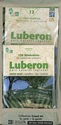 Le cartoguide Parc naturel régional du Luberon ouest : Cavaillon, Apt, Cadenet
