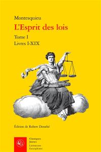 L'esprit des lois. Vol. 1. Livres I-XIX