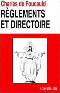 Oeuvres spirituelles du père Charles de Foucauld. Vol. 11-12. Règlements et directoire