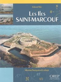 Les îles Saint-Marcouf : histoire, navigation, écologie