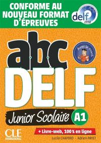 Abc DELF, A1 junior scolaire : conforme au nouveau format d'épreuves
