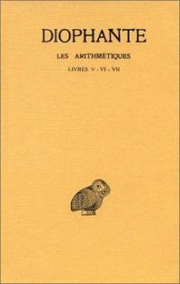 Les arithmétiques. Vol. 4. Livres V-VII