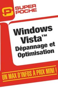 Windows Vista : dépannage et optimisation
