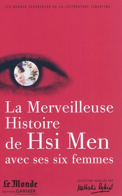 La merveilleuse histoire de Hsi Men avec ses six femmes