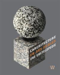 L'architecture en ses écoles : une encyclopédie de l'architecture au XXe siècle