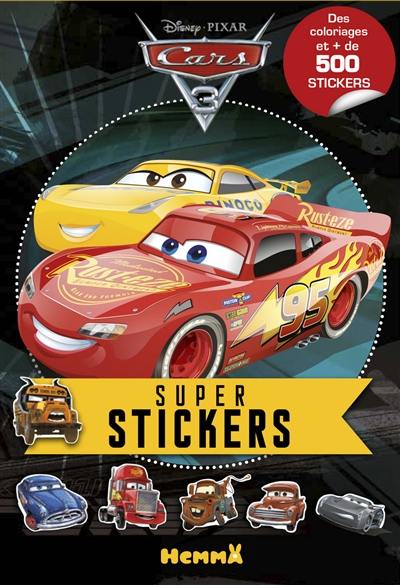 Cars 3 : super stickers : des coloriages et + de 500 stickers