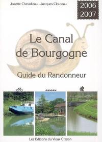 Le canal de Bourgogne : guide du randonneur destiné aux randonneurs à pied, à bicyclette, en canoë kayak, aux navigateurs en pénichette