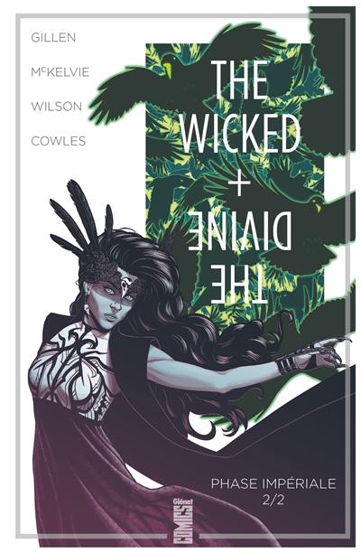 The wicked + the divine. Vol. 6. Phase impériale. Vol. 2