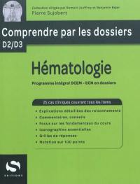 Hématologie : programme intégral DCEM, ECN en dossiers