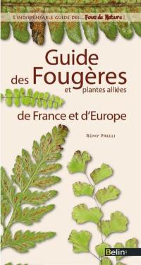 Guide des fougères et plantes alliées : France et Europe