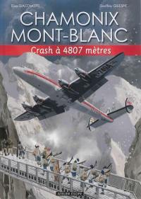 Chamonix Mont-Blanc : crash à 4.807 mètres