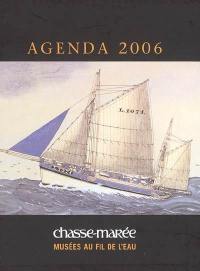 Musées au fil de l'eau : agenda 2006